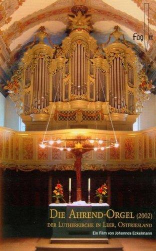 Joachim Gehrold - Die Ahrend-Orgel Der Lutherkirche In Leer, Ostfriesland (DVD) - DVD