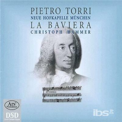 La Baviera - CD Audio di Pietro Torri,Christoph Hammer