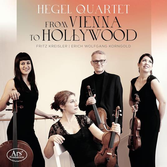 String Quartets From Vienna To Hollywood - CD Audio di Erich Wolfgang Korngold