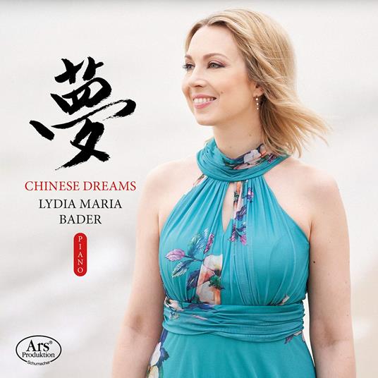 Chinese Dreams - CD Audio di Lydia Maria Bader