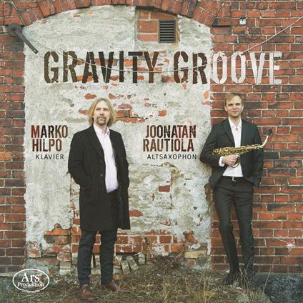 Gravity Groove - CD Audio di Joonatan-Marko Hilpo Rautiola
