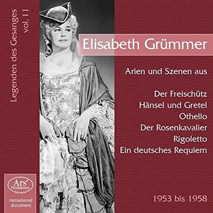 Legenden des Gesangen - CD Audio di Elisabeth Grümmer