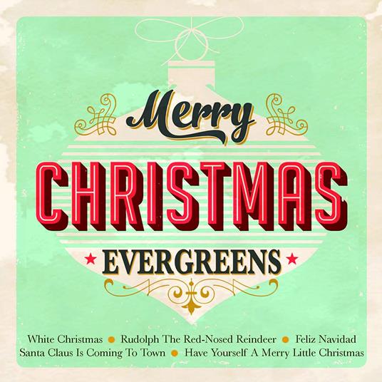Merry Christmas Evergreens - CD Audio