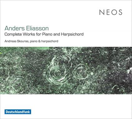 Gesamte Werke Fur Klavier & Cembalo - CD Audio di Anders Eliasson