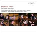 Solo Pieces 1993-2007 - SuperAudio CD ibrido di Matthias Arter