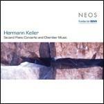 Secondo concerto per pianoforte - Musica da camera - CD Audio di Hermann Keller