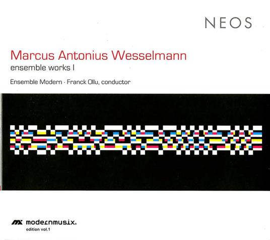 Ensemble Works I - CD Audio di Marcus Antonius Wesselmann