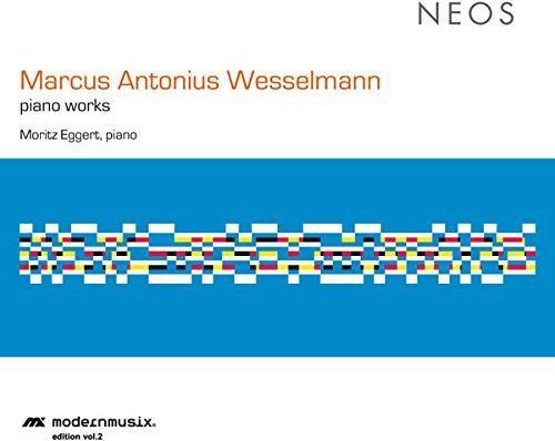Piano Works - CD Audio di Moritz Eggert,Marcus Antonius Wesselmann
