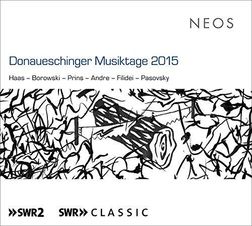 Donauschinger Musiktage 2015 - CD Audio di Swr Sinfonie-Orchester Baden-Baden Und Freiburg