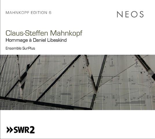 Hommage à Daniel Libeskind - CD Audio di Ensemble SurPlus,Claus-Steffen Mahnkopf