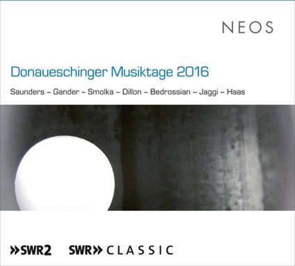 Donaueschinger Musiktage 2016 - CD Audio