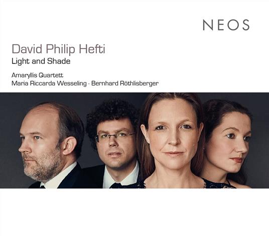 Light And Shade - CD Audio di David Philip Hefti,Amaryllis Quartett