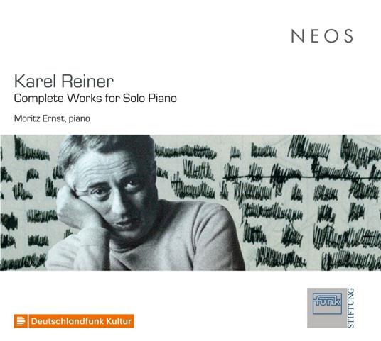 Karel Reiner. Complete Works For Solo Piano - CD Audio di Moritz Ernst,Karel Reiner