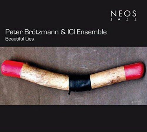 Beautifuls Lies - CD Audio di Peter Brötzmann