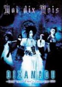 Moi Dix Mois. Dixanadu. Fated: Raison D'etre (DVD) - DVD di Moi Dix Mois