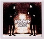 Berlin - CD Audio Singolo di Rome