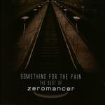 Something for the Pain - CD Audio di Zeromancer
