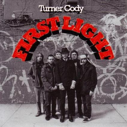 First Light - Vinile LP di Turner Cody