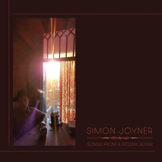 Songs From A Stolen Guitar - Vinile LP di Simon Joyner