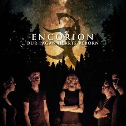 Our Pagan Hearts Reborn - CD Audio di Encorion