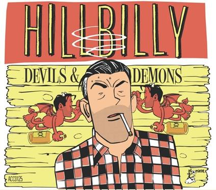 Hillbilly Devils And Demons - CD Audio