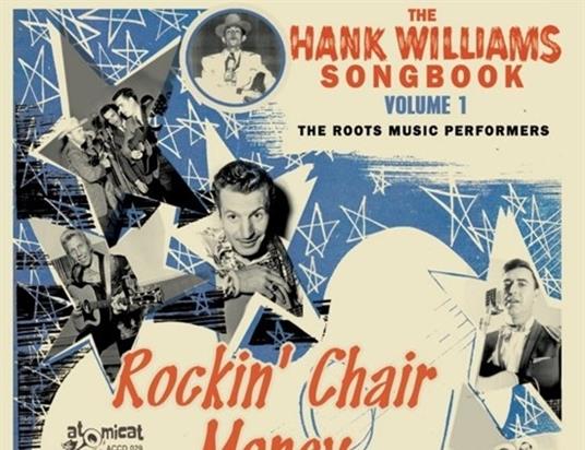 Rockin' Chair Money. The Hank Williams Songbook - CD Audio