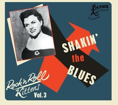 Rock 'N' Roll Kittens Vol.3 - Shaking The Blues - CD Audio