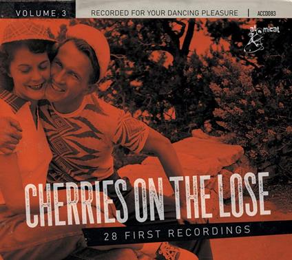 Cherries On The Lose Vol.3-28 First Recordings - CD Audio