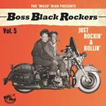 Boss Black Rockers Vol.5: Just Rockin' & Rollin