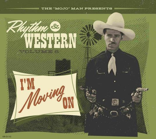 Rhythm & Western Vol.6 I'm Moving On - CD Audio