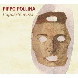 L'appartenenza - CD Audio di Pippo Pollina