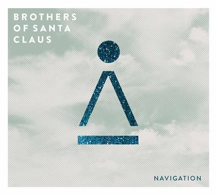 Navigation - CD Audio di Brothers of Santa Claus
