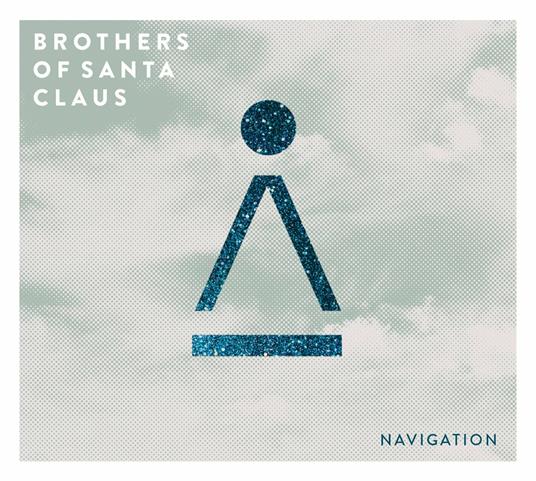 Navigation - CD Audio di Brothers of Santa Claus