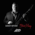 Blood Money (HQ) - Vinile LP di Danny Bryant