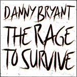 Rage To Survive