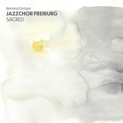 Sacred - CD Audio di Jazzchor Freiburg
