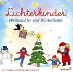 Lichterkinder - Weihnachts-Und Winterlieder