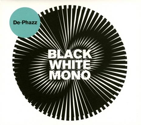 Black White Mono - CD Audio di De-Phazz