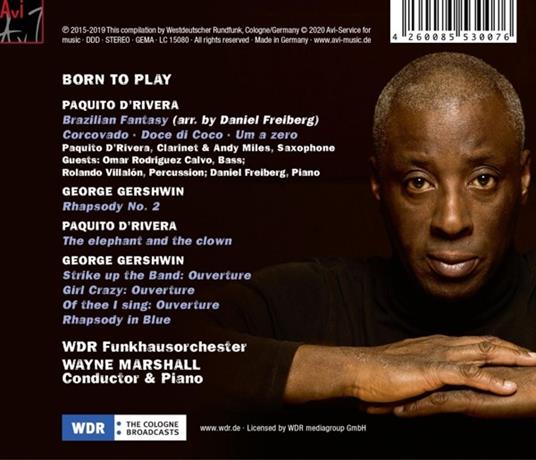 Born To Play, Gershwin - CD Audio di Wayne & Wdr Funkhausorchester-Paquito D'Rivera Marshall - 2