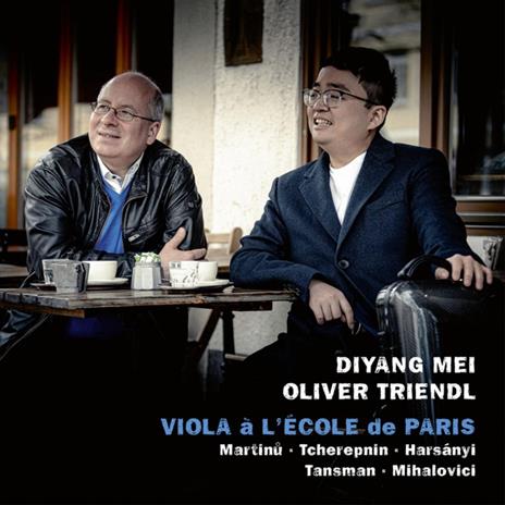 Viola A L'Ecole De Paris - CD Audio di Diyang & Oliver Triendl Mei