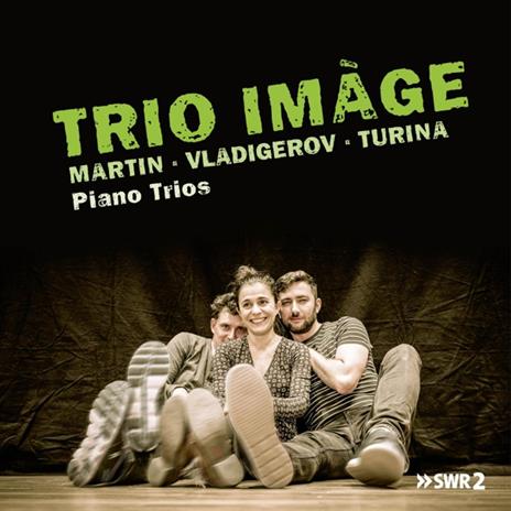 Martin & Vladigerov & Turina. Piano Trios - CD Audio di Trio Image