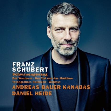 Franz Schubert. Schwanengesang - CD Audio di Andreas & Daniel Heide Bauer Kanabas