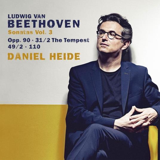 Sonatas Vol. 3 - CD Audio di Ludwig van Beethoven,Daniel Heide