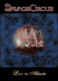 Savage Circus. Live In Atlanta (DVD) - DVD di Savage Circus