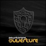 Ouverture - CD Audio di Downtonone