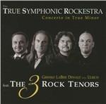 Concerto in True Minor - CD Audio di True Symphonic Rockestra