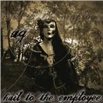 Hail To The Employee - CD Audio di Andreas Gross