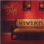Nordic Hotel - CD Audio di Vivian