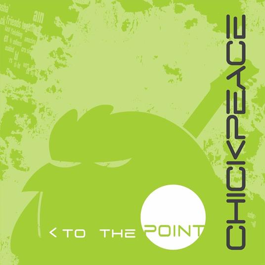 To the Point - CD Audio di Chickpeace