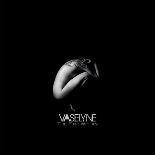 Fire Within - CD Audio di Vaselyne